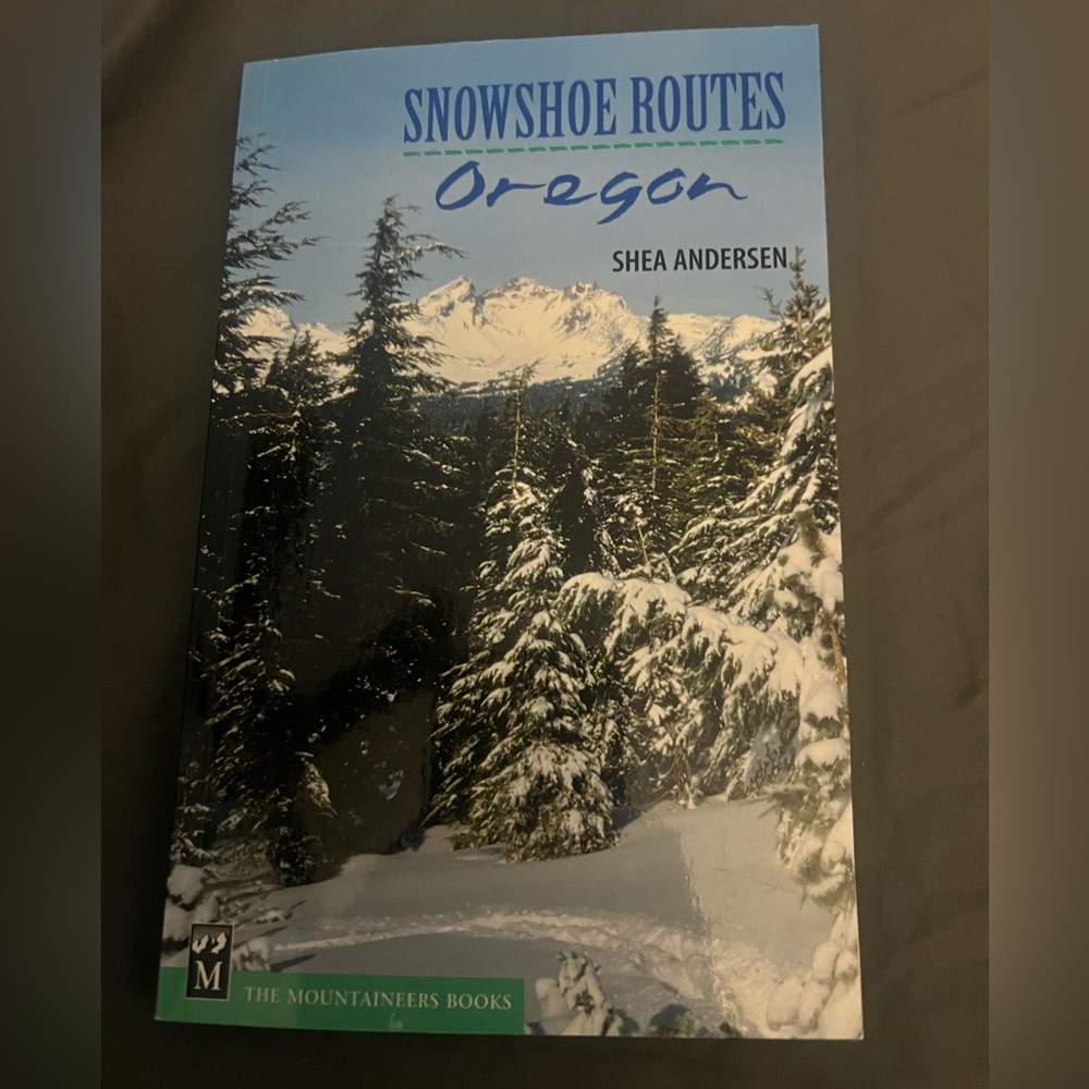 Snowshoe Routes of Oregon guide Book